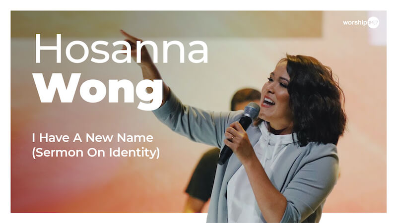 Hosanna Wong – I Have A New Name