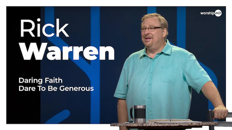 Rick Warren – Dare To Be Generous