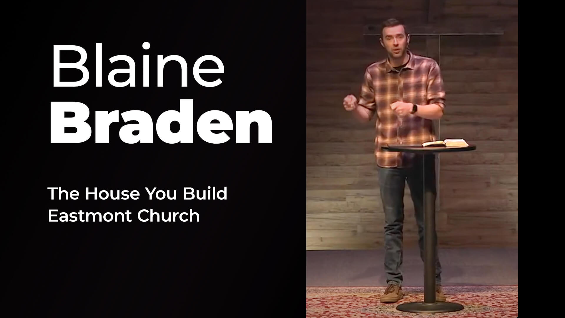 Blaine Braden The House You Build Worship 24/7