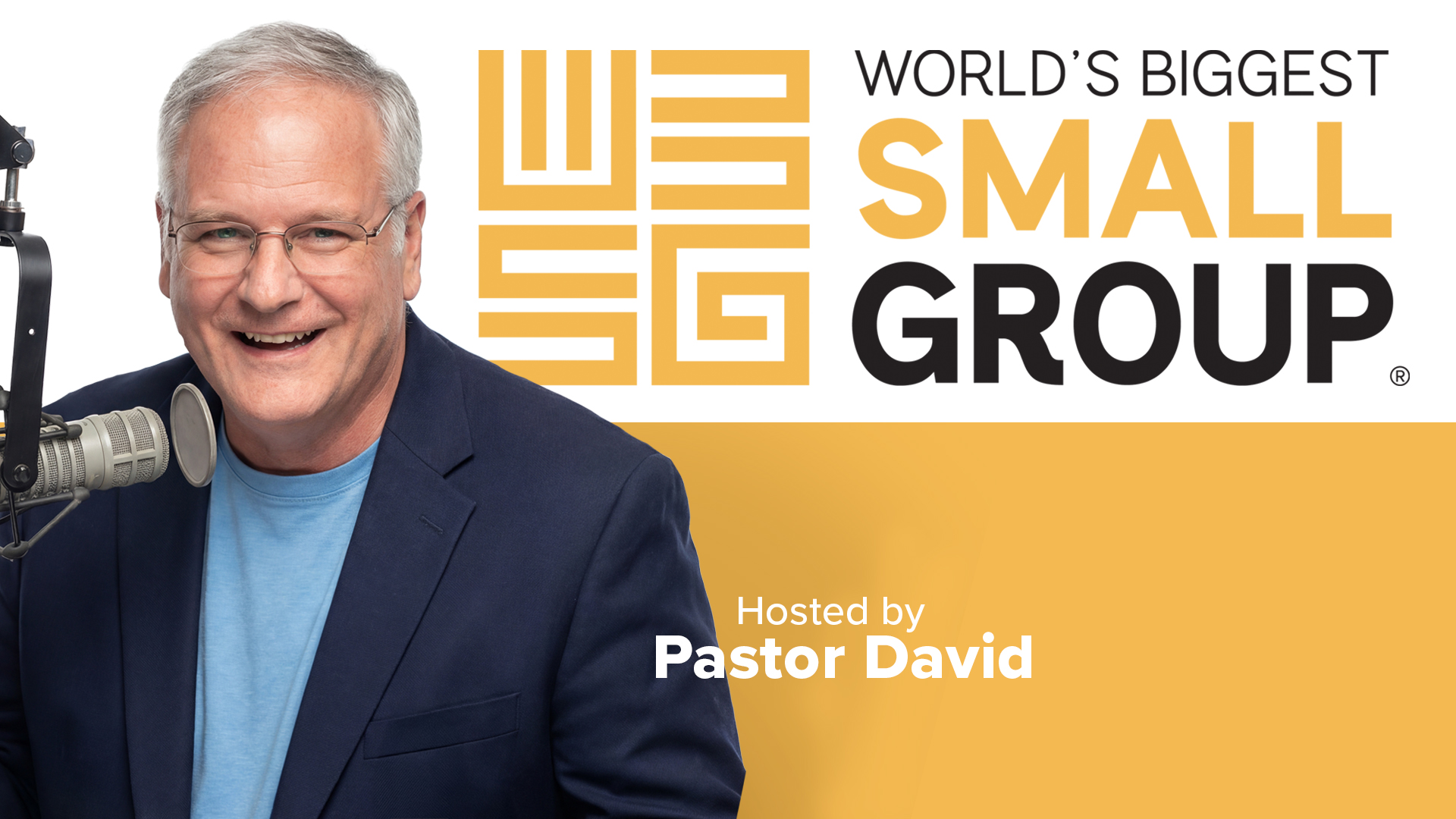 World's Biggest Small Group Podcast